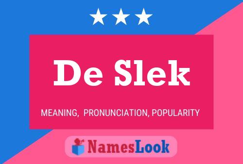 Poster del nome De Slek