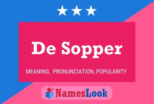 Poster del nome De Sopper