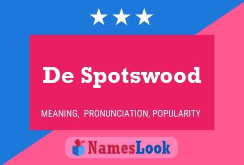 Poster del nome De Spotswood