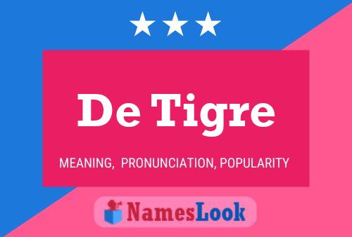 Poster del nome De Tigre