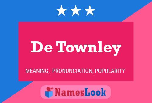 Poster del nome De Townley