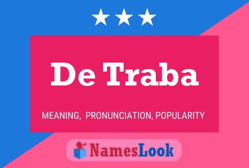 Poster del nome De Traba