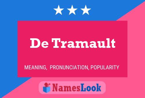 Poster del nome De Tramault