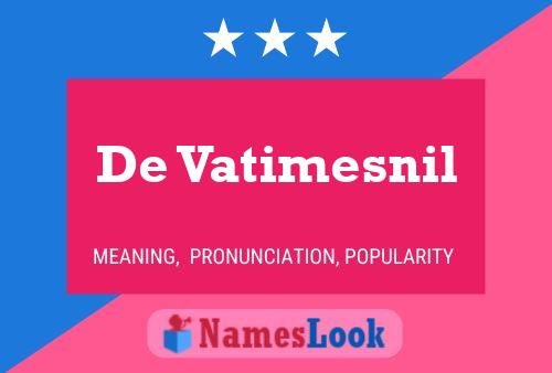 Poster del nome De Vatimesnil