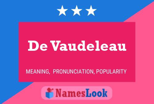 Poster del nome De Vaudeleau