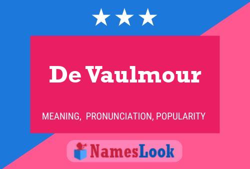 Poster del nome De Vaulmour