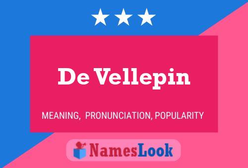 Poster del nome De Vellepin