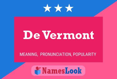 Poster del nome De Vermont