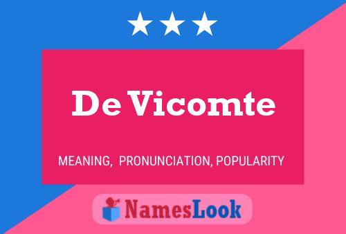 Poster del nome De Vicomte