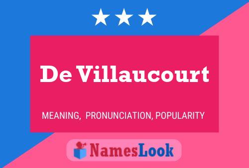 Poster del nome De Villaucourt