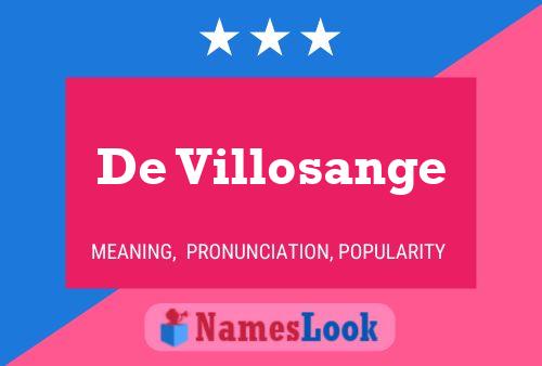 Poster del nome De Villosange