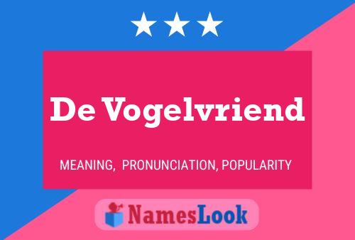 Poster del nome De Vogelvriend