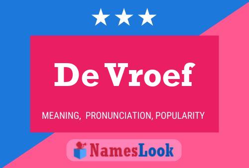 Poster del nome De Vroef