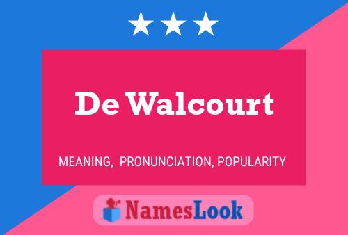 Poster del nome De Walcourt