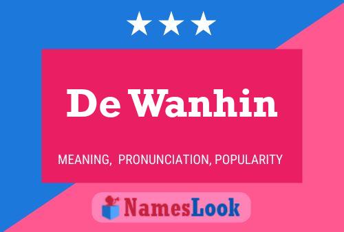 Poster del nome De Wanhin