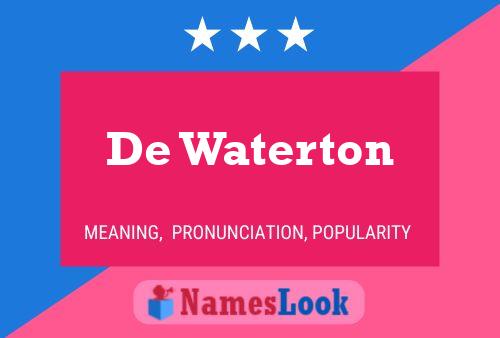 Poster del nome De Waterton