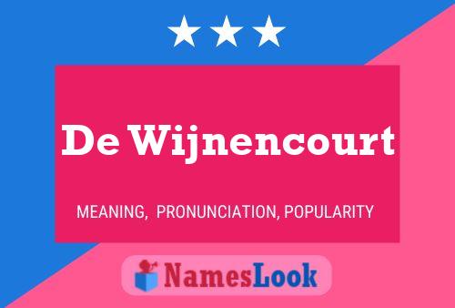 Poster del nome De Wijnencourt