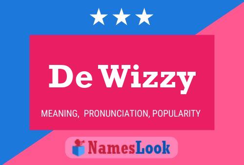 Poster del nome De Wizzy