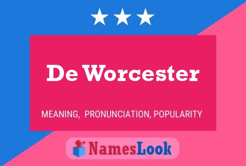 Poster del nome De Worcester