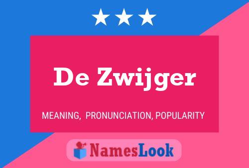 Poster del nome De Zwijger