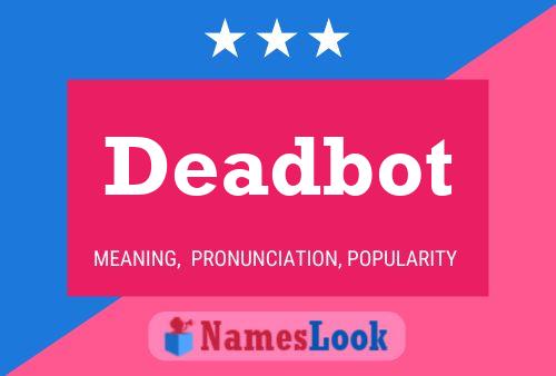 Poster del nome Deadbot