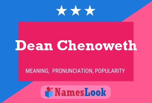 Poster del nome Dean Chenoweth