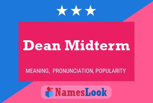 Poster del nome Dean Midterm