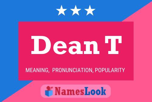 Poster del nome Dean T