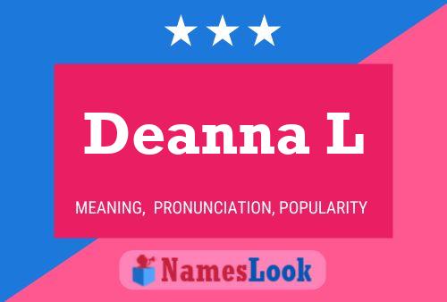 Poster del nome Deanna L