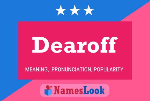 Poster del nome Dearoff