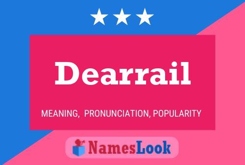 Poster del nome Dearrail