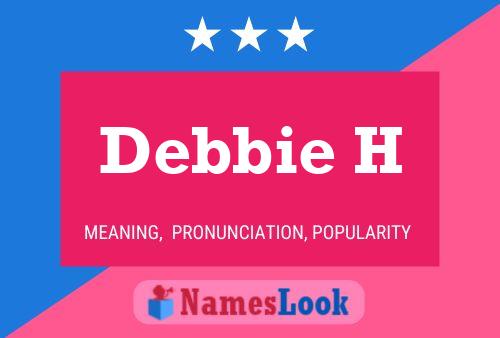 Poster del nome Debbie H