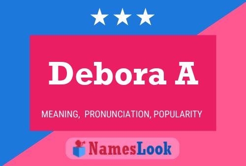 Poster del nome Debora A