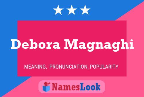 Poster del nome Debora Magnaghi