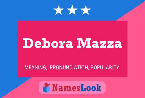 Poster del nome Debora Mazza