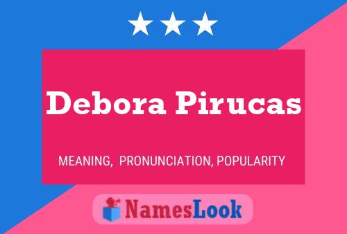 Poster del nome Debora Pirucas