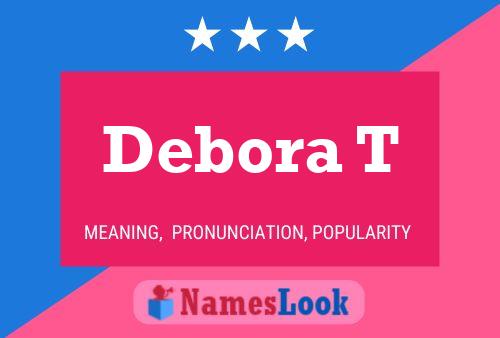 Poster del nome Debora T