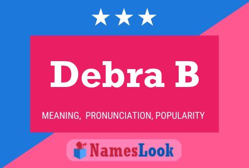 Poster del nome Debra B