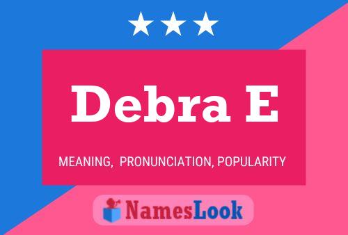 Poster del nome Debra E