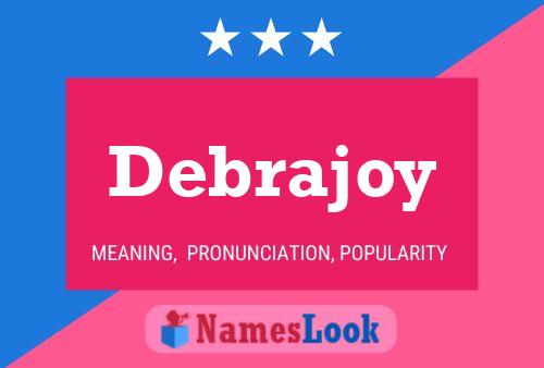 Poster del nome Debrajoy