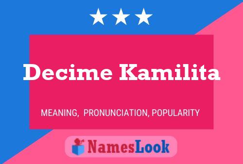 Poster del nome Decime Kamilita