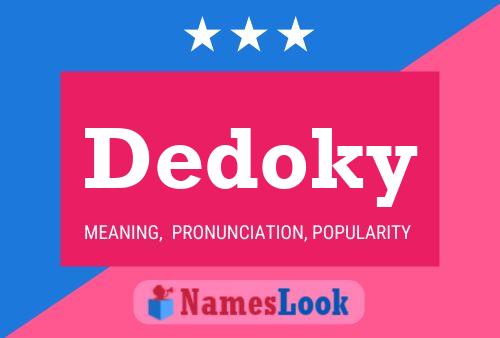 Poster del nome Dedoky