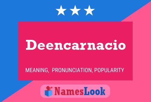 Poster del nome Deencarnacio