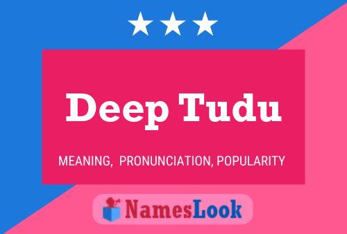 Poster del nome Deep Tudu