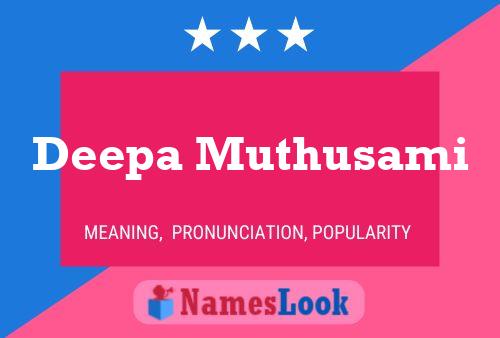 Poster del nome Deepa Muthusami