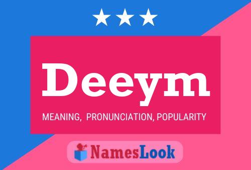 Poster del nome Deeym