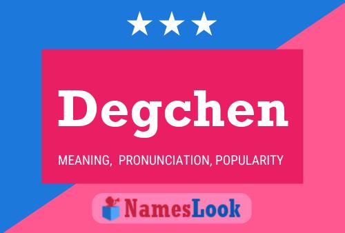 Poster del nome Degchen