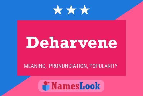 Poster del nome Deharvene