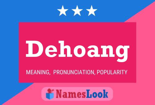 Poster del nome Dehoang