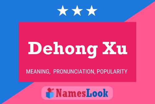 Poster del nome Dehong Xu